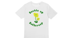 Buckle Up Buttercup -Azir Shop 65466c9957c204.01134920